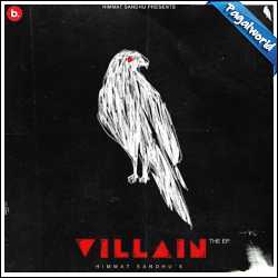 Villain EP (2023) Himmat Sandhu