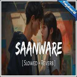 Saanware (Slowed Reverb)