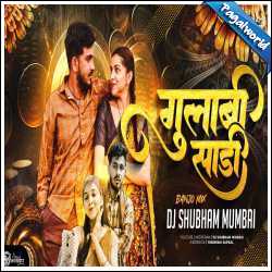 Gulabi Sadi Remix - Dj Shubham Mumbai
