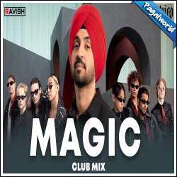 Magic Remix - DJ Ravish