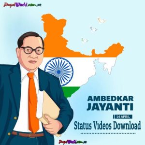 Ambedkar Jayanti 2022 Status Video Download