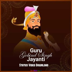 Guru Gobind Singh Jayanti 2022 Status Video Download