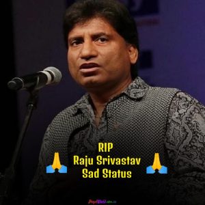 Raju Srivastav RIP Status Video Download | Sad Status