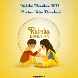 Raksha Bandhan 2022 Status Video Download