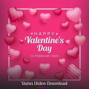 Valentine's Day 2023 Status Video Download