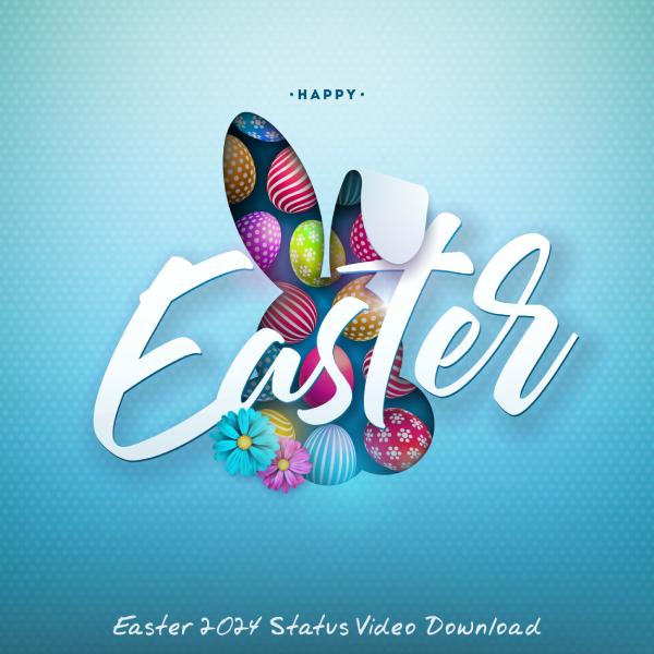 Easter 2024 Status Video Download