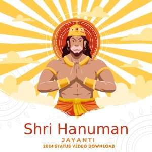 Hanuman Jayanti 2024 Status Video Download