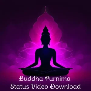 Buddha Purnima Status Video Download