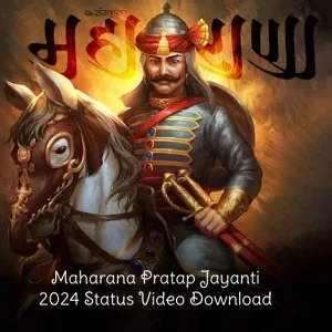 Maharana Pratap Jayanti 2024 Status Video Download