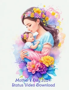 Mother's Day 2024 Status Video Download